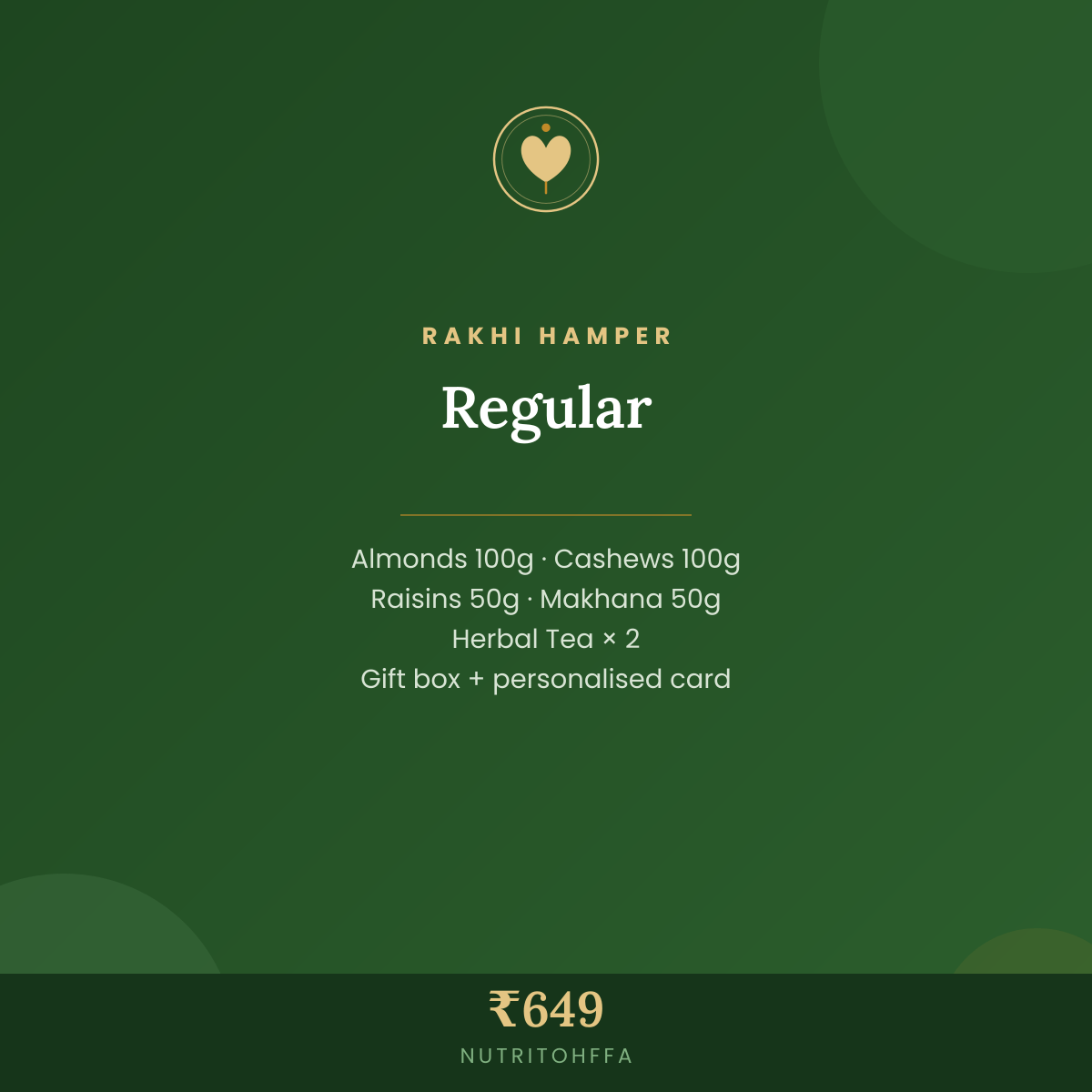 Rakhi Dry Fruit Hamper — Regular | Almonds, Cashews, Makhana & Herbal Tea